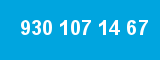 930 107 14 67 930 107 14 67